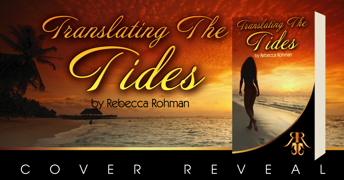 Translating the Tides by Rebecca Rohman Cover Reveal